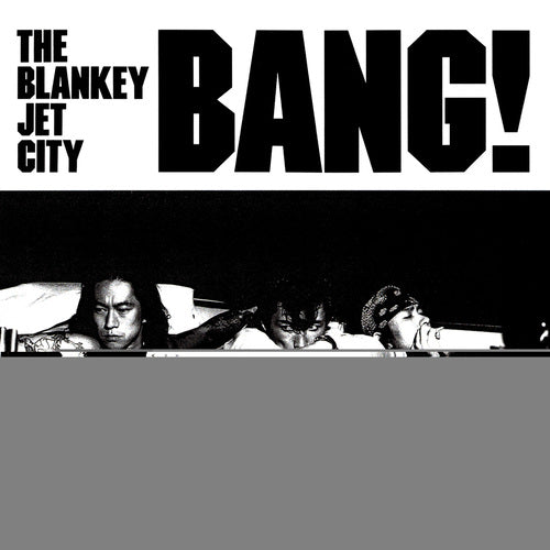 BLANKEY JET CITY / BANG! (2LP) レコード 通販 fastcut records