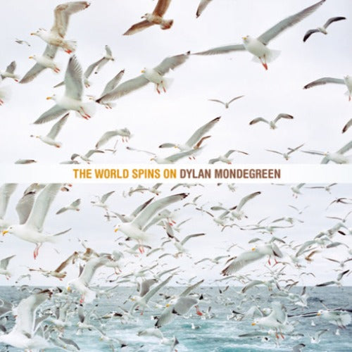 DYLAN MONDEGREEN / THE WORLD SPINS ON (LP) – fastcut records