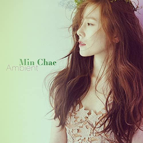 MIN CHAE / AMBIENT (CDEP)