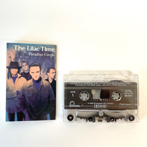 THE LILAC TIME / PARADISE CIRCUS (TAPE)