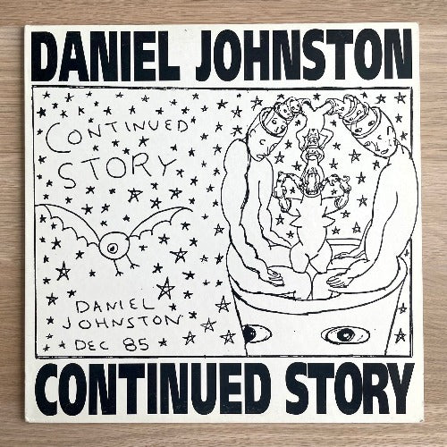 DANIEL JOHNSTON / CONTINUED STORY (LP)
