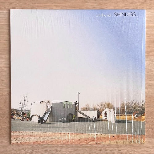 SHINDIGS / CHILLAND (LP)
