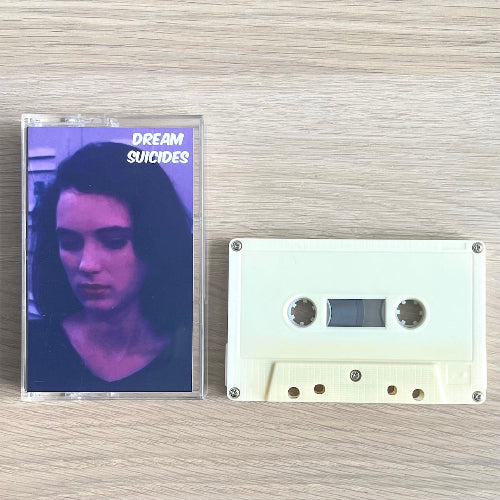 DREAM SUICIDES / DEMOS (TAPE)