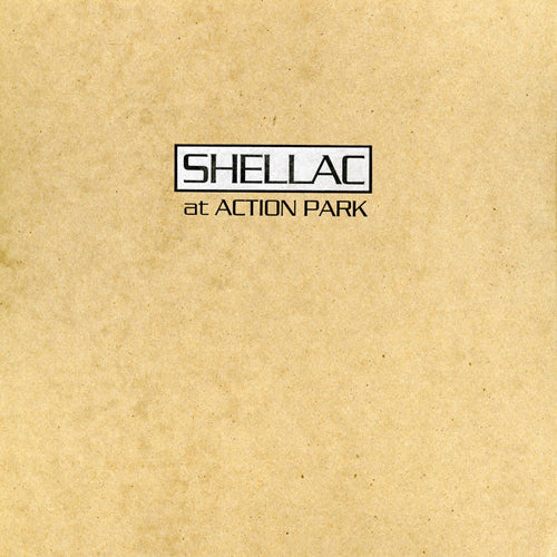 SHELLAC / AT ACTION PARK (LP)