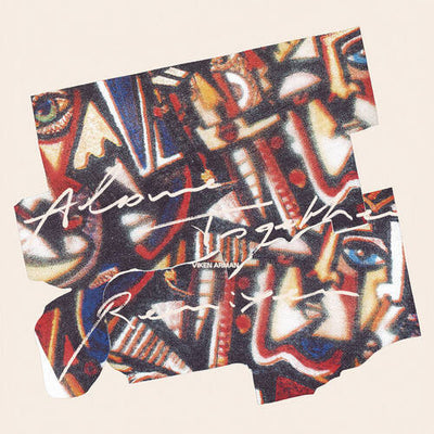 VIKEN ARMAN / ALONE TOGETHER (Remixes) (12")