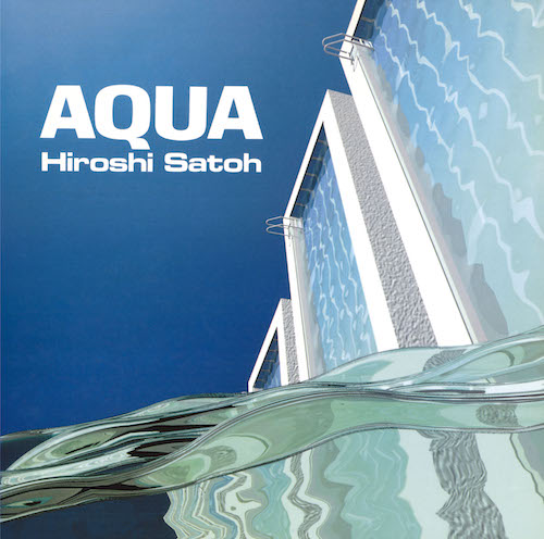 佐藤博 / AQUA (LTD / AQUA BLUE VINYL) (LP)【セール対象外】