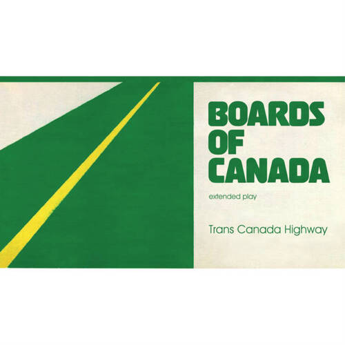 BOARDS OF CANADA / TRANS CANADA HIGHWAY (12")