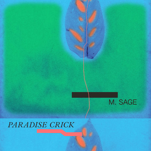 M. SAGE / PARADISE CRICK (LP)