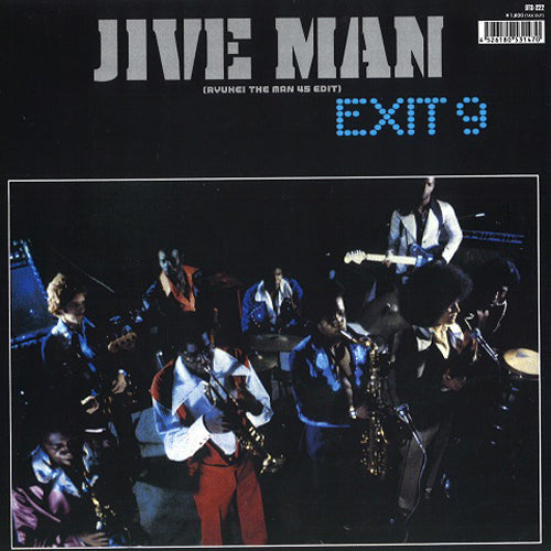 EXIT 9 / JIVE MAN (RYUHEI THE MAN 45 EDIT) / JIVE MAN (ORIGINAL) (7")【セール対象外】