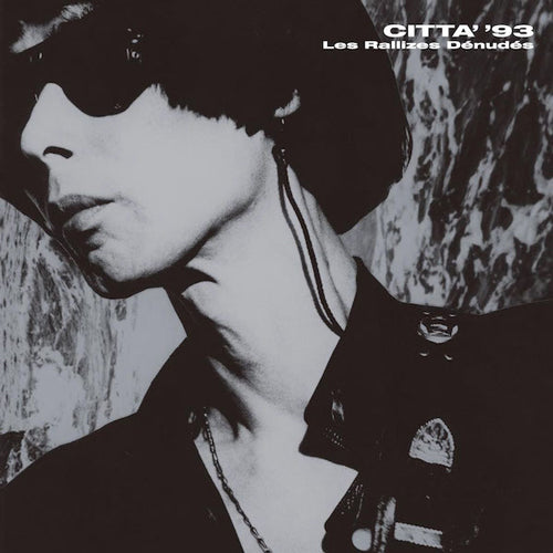 裸のラリーズ (LES RALLIZES DENUDES) / CITTA''93 (2CD)