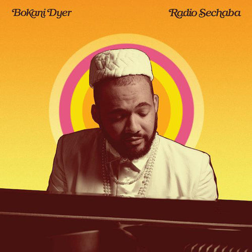 BOKANI DYER / RADIO SECHABA (LP)