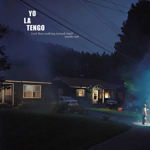 YO LA TENGO / AND THEN NOTHING TURNED ITSELF INSIDE-OUT (2LP)