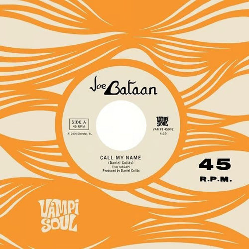 JOE BATAAN / CALL MY NAME (7")