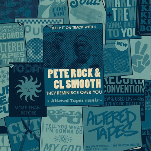 PETE ROCK & C.L. SMOOTH / THEY REMINISCE OVER YOU (LTD / BLUE VINYL) (7")