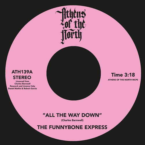 THE FUNNYBONE EXPRESS / ALL THE WAY DOWN (7")