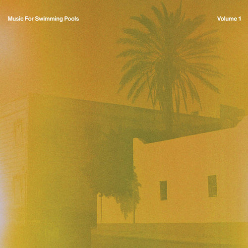 V.A. (PETE HERBERT, MAX ESSA etc...) / MUSIC FOR SWIMMING POOLS VOL. 1 (LP)