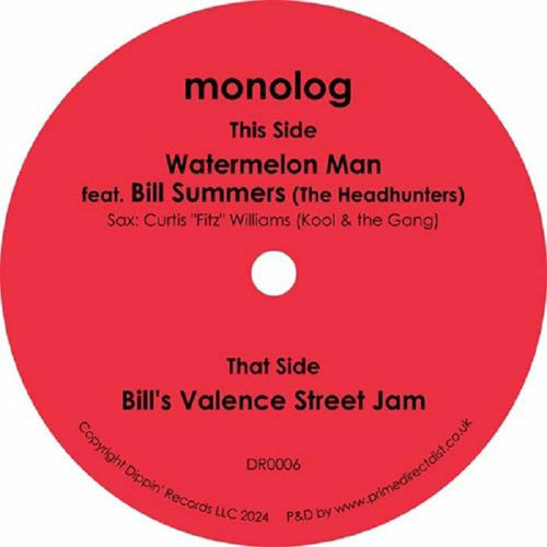 MONOLOG / WATERMELON MAN feat. BILL SUMMERS (THE HEADHUNTERS) (7")