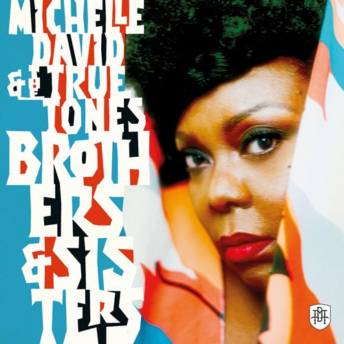 MICHELLE DAVID & THE TRUE-TONES / BROTHERS & SISTERS (LP)