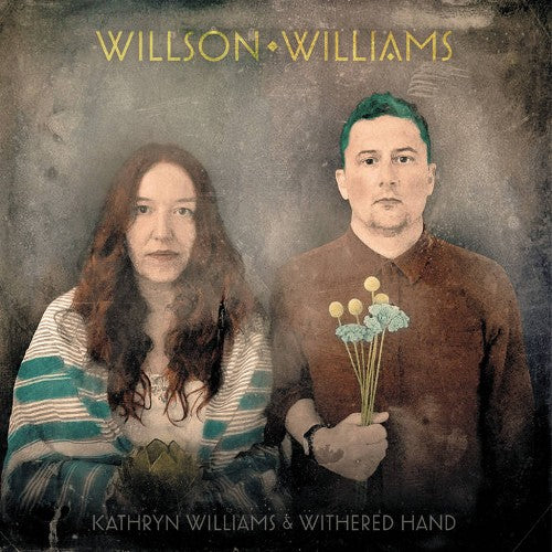 KATHRYN WILLIAMS & WITHERED HAND / WILLSON WILLIAMS (LP)