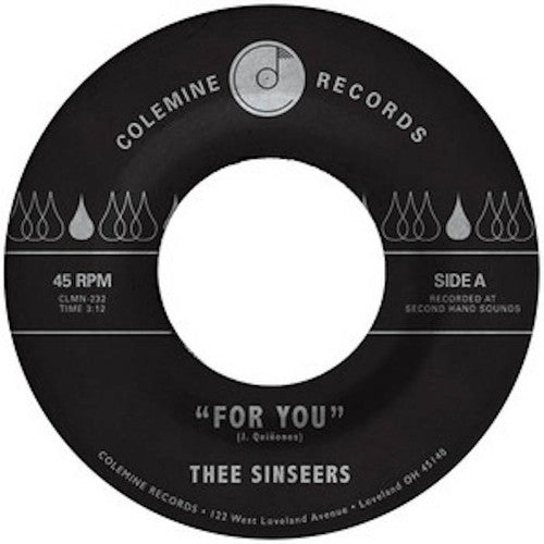 THEE SINSEERS / FOR YOU / SI LLORARAS (7")