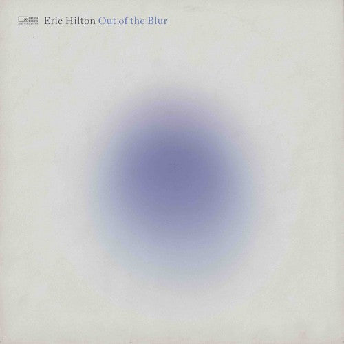 ERIC HILTON / OUT OF THE BLUR (LP)