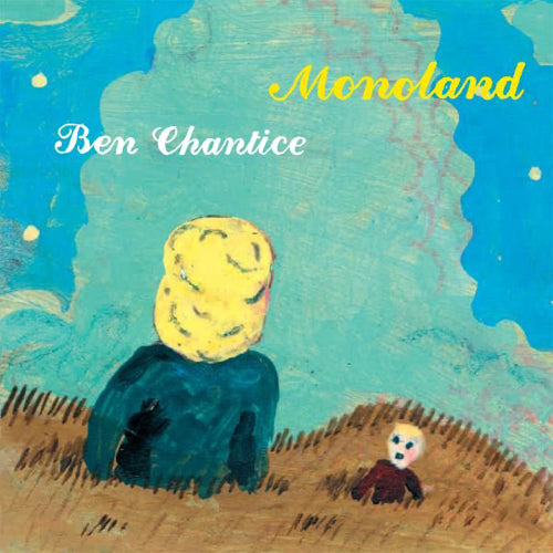 MONOLAND / BEN CHANTICE (CD)