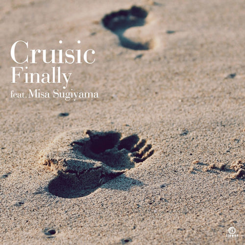 CRUISIC feat. MISA SUGIYAMA / FINALLY (7")