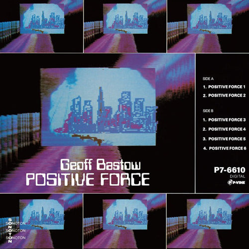 GEOFF BASTOW / POSITIVE FORCE (7")