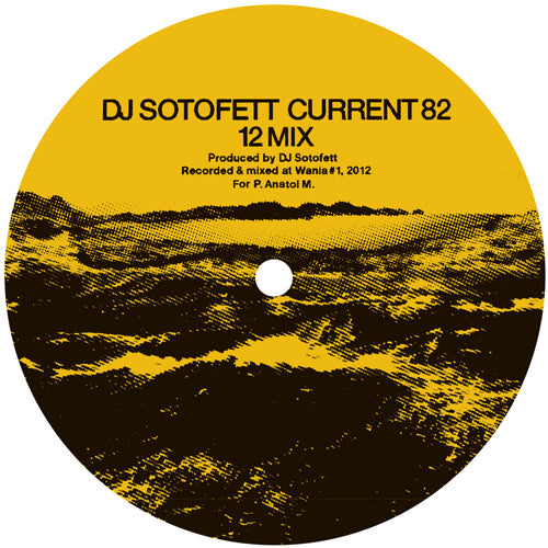 DJ SOTOFETT / CURRENT 82 (12 MIX) b/w SVN / DARK PLAN 5 (12")