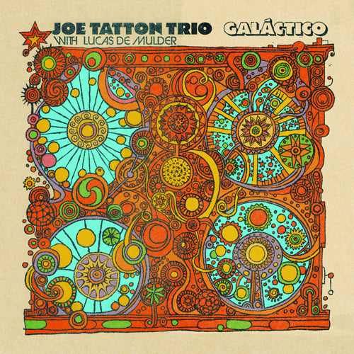 JOE TATTON TRIO / GALACTICO (LP)