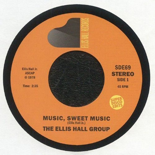 THE ELLIS HALL GROUP / MUSIC, SWEET MUSIC (7")