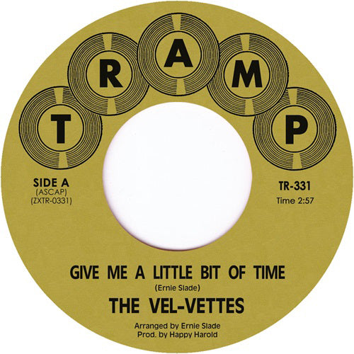 THE VEL-VETTES / GIVE ME A LITTLE BIT OF TIME / I'D LIKE TO KNOW (7")