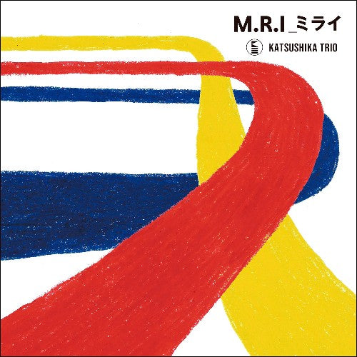 かつしかトリオ / M.R.I_ミライ (180g) (LP)