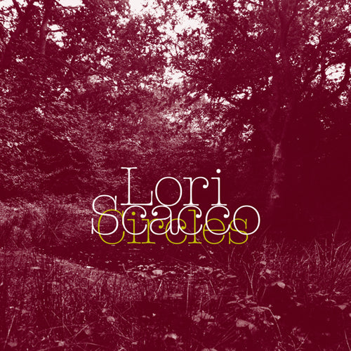 LORI SCACCO / CIRCLES (LP)