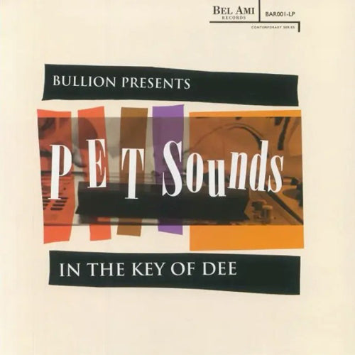 BULLION PRESENTS THE BEACH BOYS VS J DILLA / PET SOUNDS: IN THE KEY OF DEE (LP)