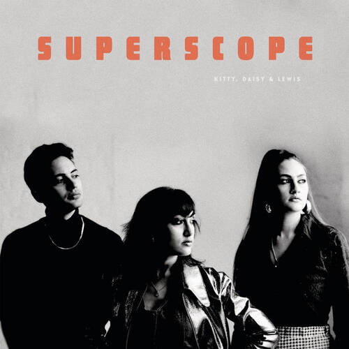 KITTY, DAISY & LEWIS / SUPERSCOPE (LP)