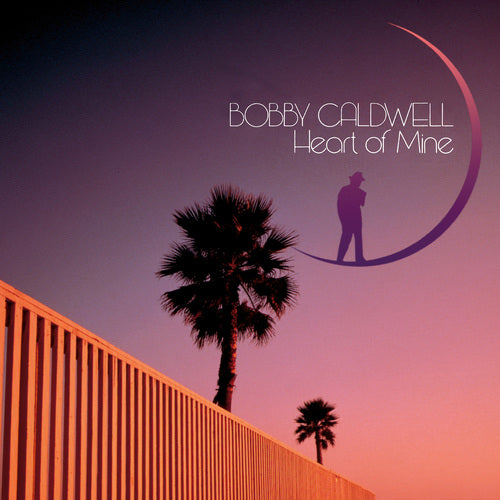 BOBBY CALDWELL / HEART OF MINE (LTD / CLEAR VINYL) (LP)