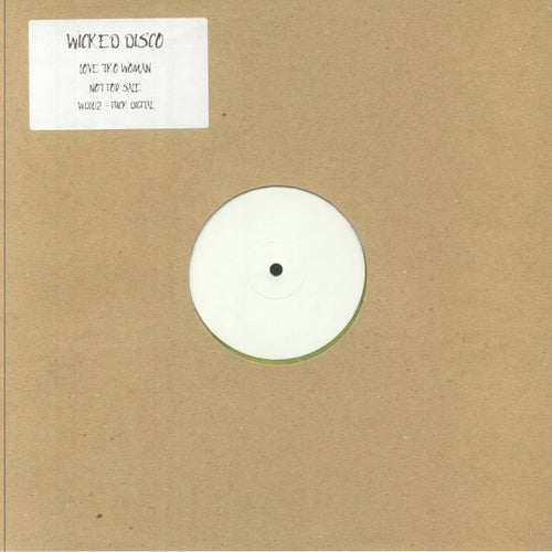 WICKED DISCO / LOVE TKO WOMAN (12")