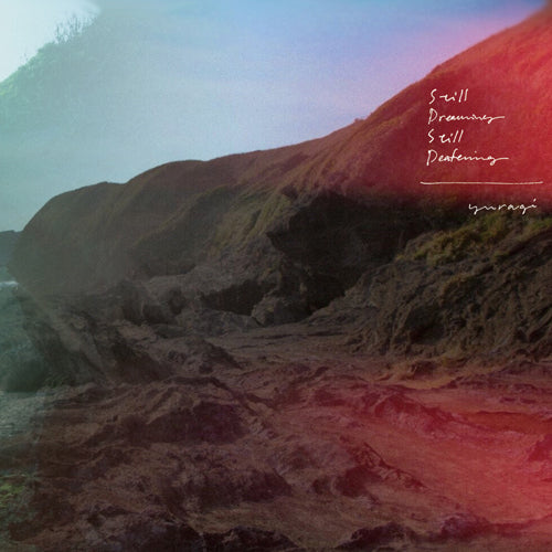 揺らぎ / STILL DREAMING, STILL DEAFENING (CD)