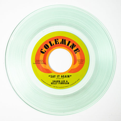 SHAWN LEE & KELLY FINNIGAN / SAY IT AGAIN / HARPSICHORD ROCK (LTD / COKE BOTTLE CLEAR VINYL) (7")