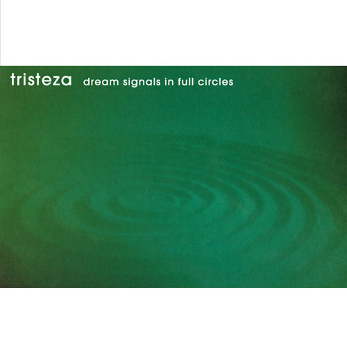 TRISTEZA / DREAM SIGNALS IN FULL CIRCLES (LTD / COKE BOTTLE CLEAR) (LP)