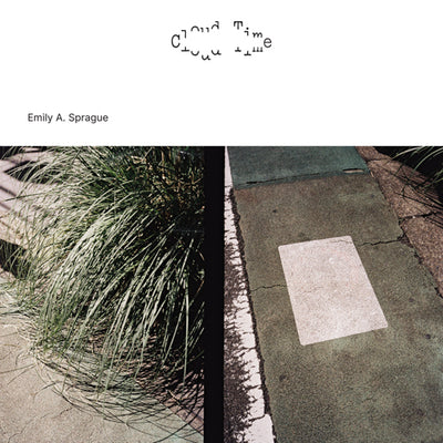 EMILY A. SPRAGUE / CLOUD TIME (LP)