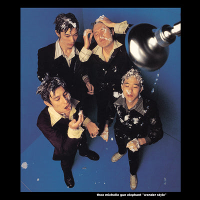 THEE MICHELLE GUN ELEPHANT / WONDER STYLE (12")