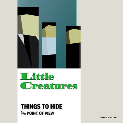 LITTLE CREATURES / THINGS TO HIDE (7")