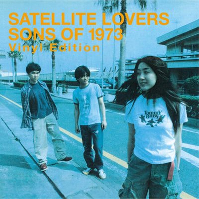 SATELLITE LOVERS / SONS OF 1973 ~VINYL EDITION~ (LP)