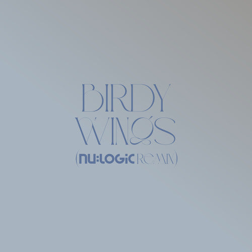 BIRDY / WINGS (NU:LOGIC REMIX) (12")