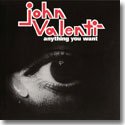 JOHN VALENTI / ANYTHING YOU WANT (CD)