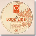 LOOK LIKE / SPRING & YOU (12")