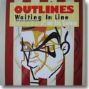 OUTLINES / WAITING IN LINE (12")