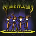 【SALE 30%オフ】MILLENCOLIN / FOR MONKEYS (20TH ANNIVERSARY EDITION) (LP)